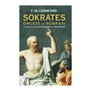 Sokrates Öncesi ve Sonrası