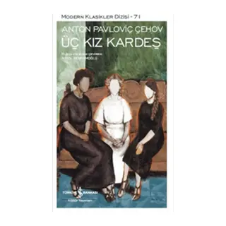 Üç Kız Kardeş - Modern Klasikler Dizisi