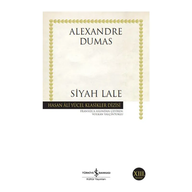 Siyah Lale - Hasan Ali Yücel Klasikleri