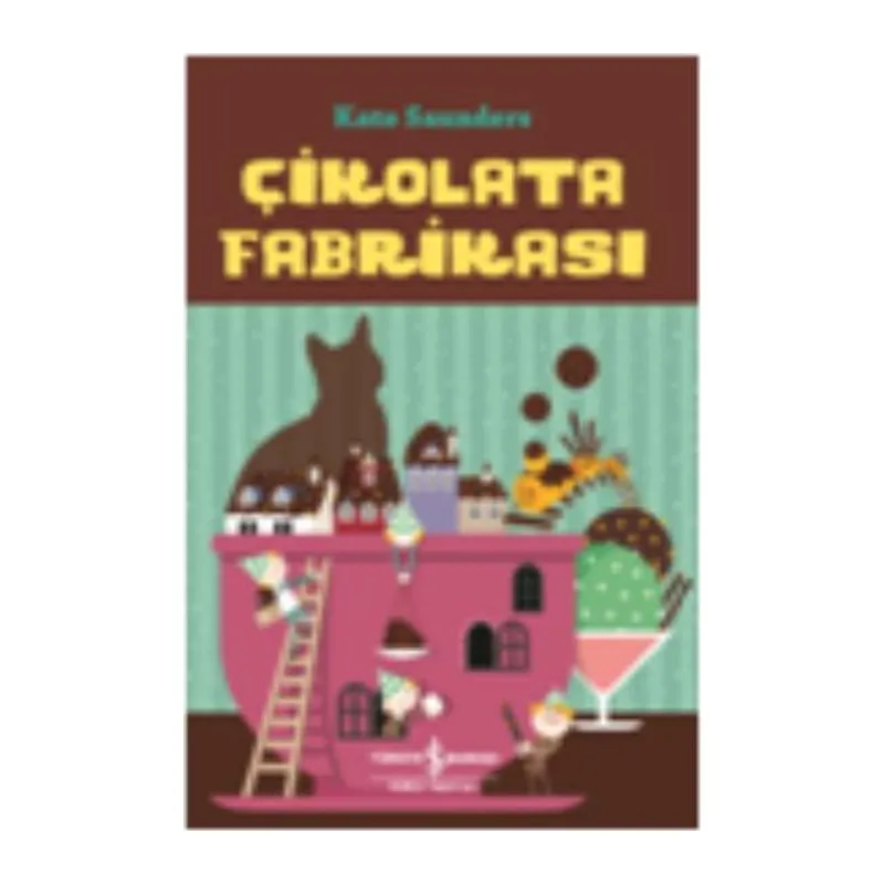 Çikolata Fabrikası