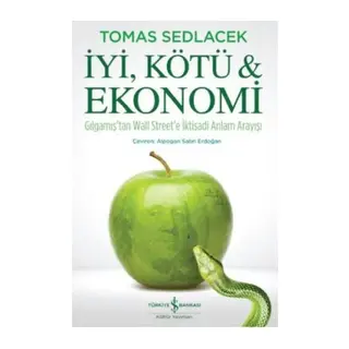 İyi, Kötü ve Ekonomi