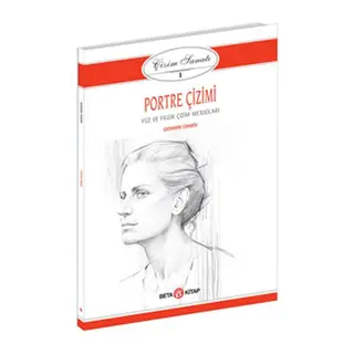 Çizim Sanatı Serisi 1 - Portre Çizimi