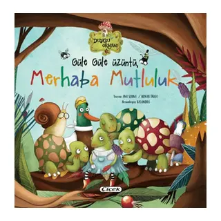 Güle Güle Üzüntü Merhaba Mutluluk