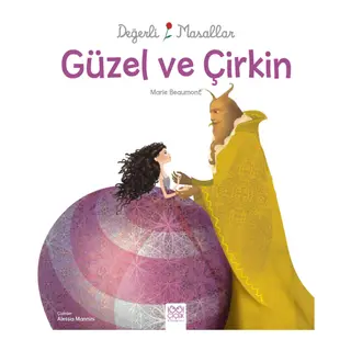 Değerli Masallar - Güzel ve Çirkin