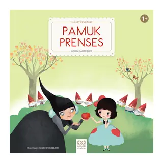 Pamuk Prenses - İlk Öykülerim