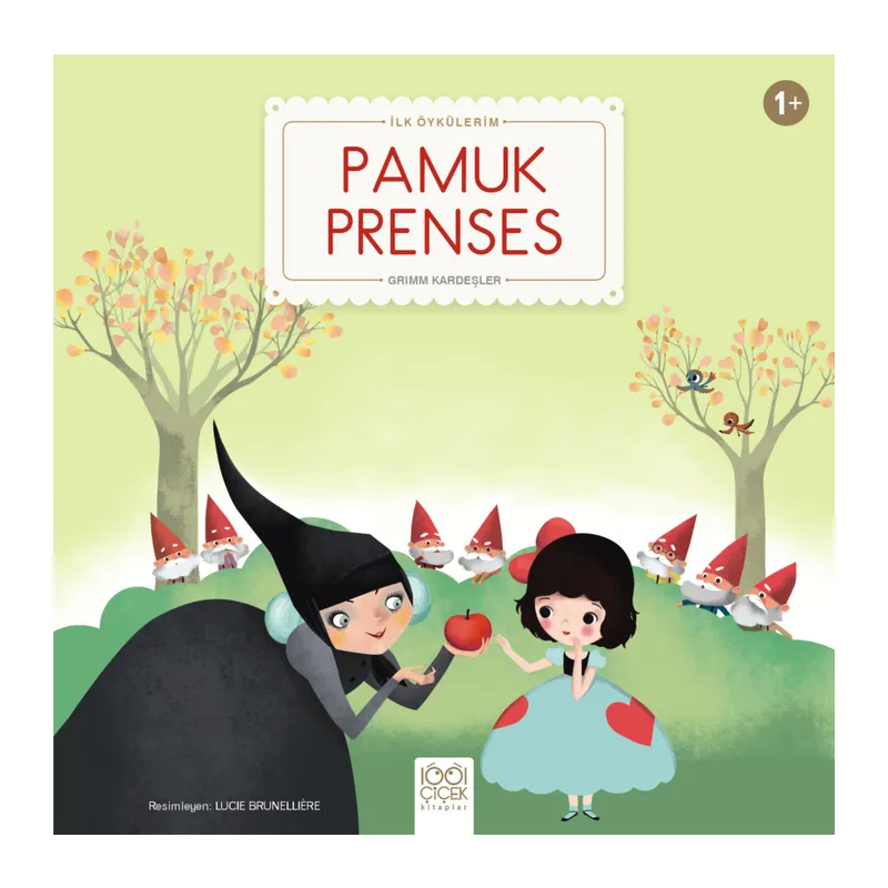 Pamuk Prenses - İlk Öykülerim