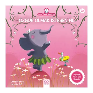 Anne Tavuk Anlatıyor - Özgür Olmak İsteyen Fil