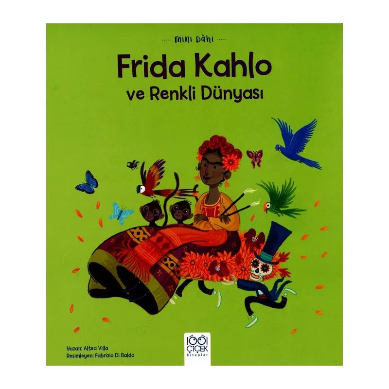 Mini Dâhi Frida Kahlo ve Renkli Dünyası