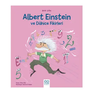 Mini Dâhi Albert Einstein ve Dâhice Fiki