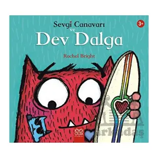 Sevgi Canavarı ve Dev Dalga – Sevgi Canavarı