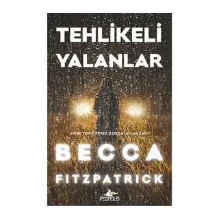 Tehlikeli Yalanlar