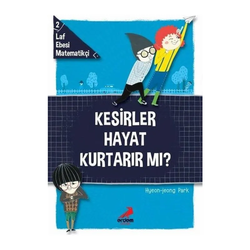 Kesirler Hayat Kurtarır Mı? - Laf Ebesi MAtematikçi - 2