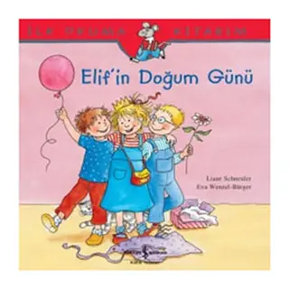 İlk Okuma Kitabım Elifin Doğum Günü