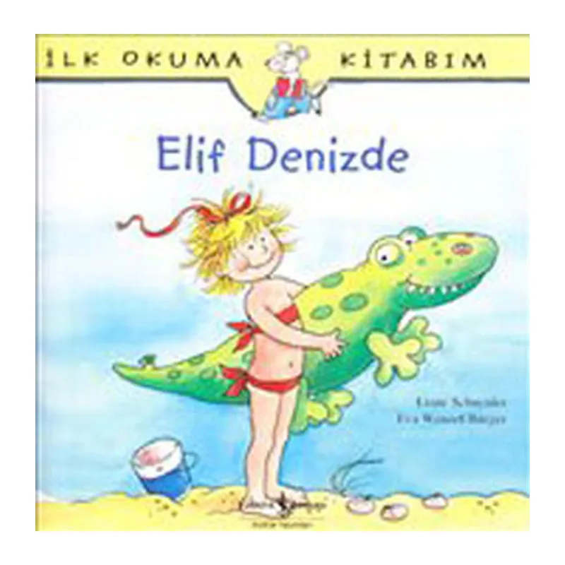 İlk Okuma Kitabım Elif Denizde