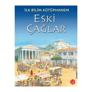 İlk Bilim Kütüphanem Eski Çağlar