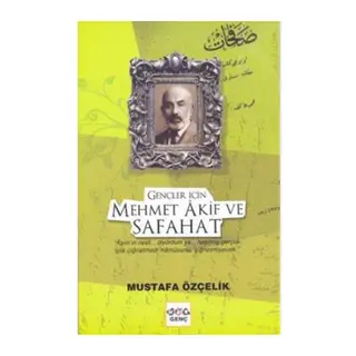 Gençler İçin Mehmet Akif ve Safahat