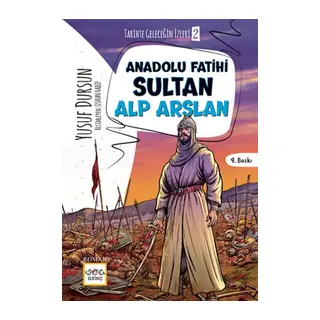 Anadolu Fatihi Sultan Alp Arslan