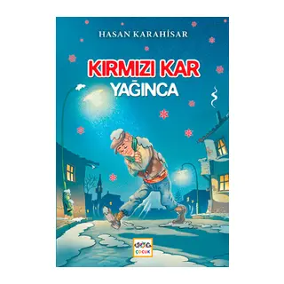 Kırmızı Kar Yağınca