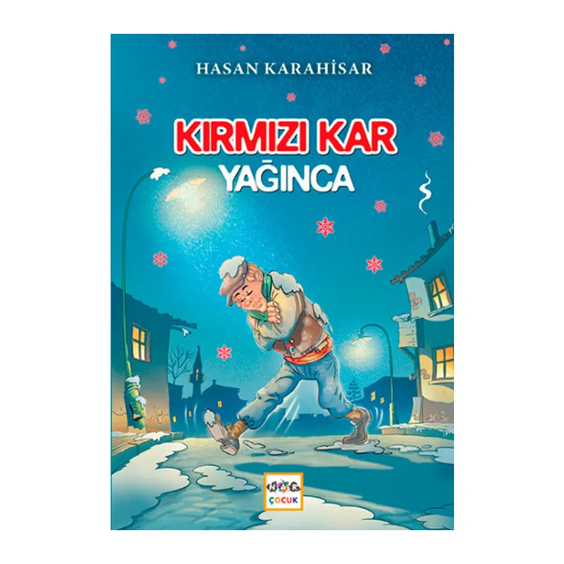 Kırmızı Kar Yağınca