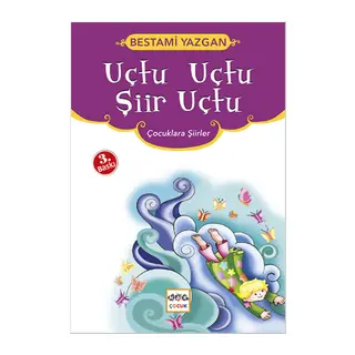 Uçtu Uçtu Şiir Uçtu