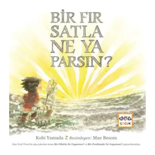 Bir Fırsatla Ne Yaparsın?