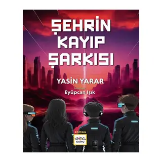 Şehrin Kayıp Şarkısı