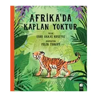 Afrika'da Kaplan Yoktur