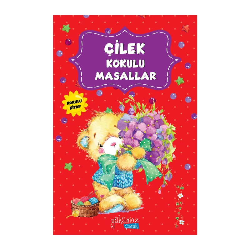 Çilek Kokulu Masallar