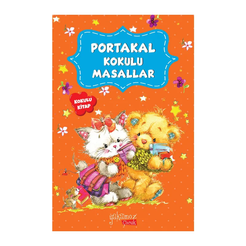 Portakal Kokulu Masallar