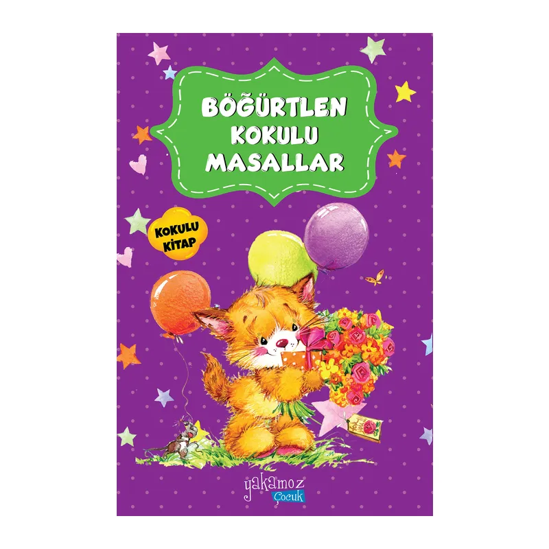 Böğürtlen Kokulu Masallar