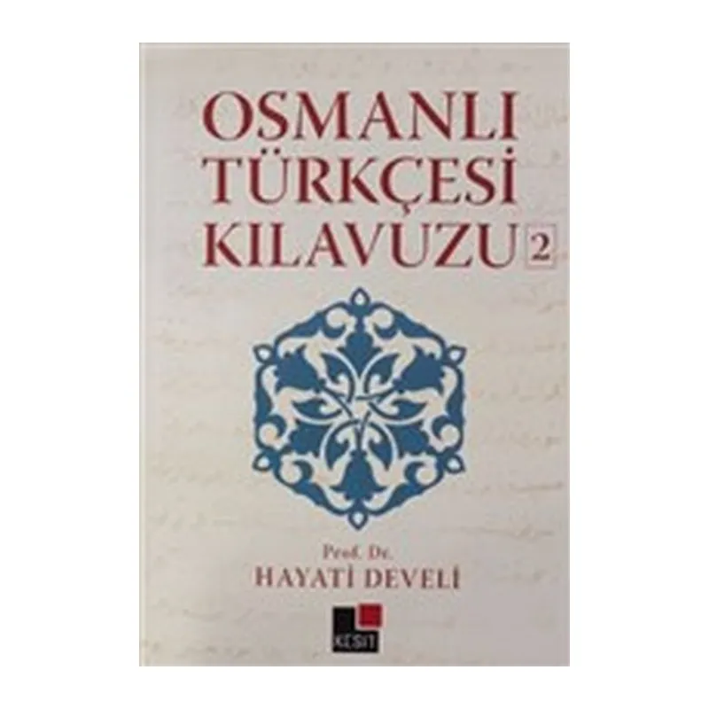 Osmanlı Türkçesi Kılavuzu 2