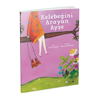 Meraklı Gezginler-Kelebeğini Arayan Ayşe