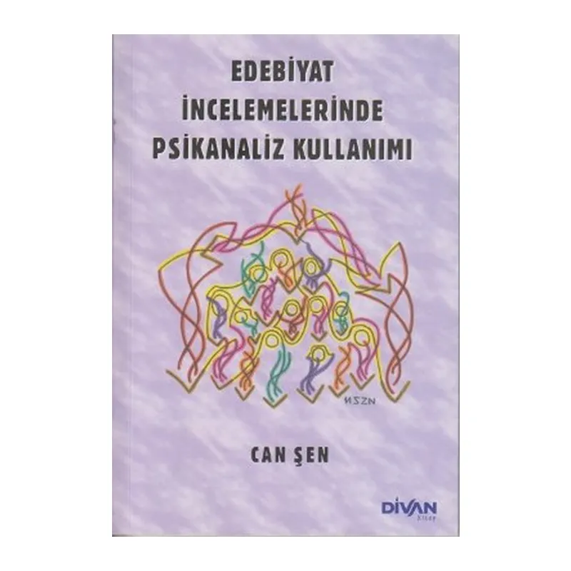 Edebiyat İncelemelerinde Psikanaliz Kullanımı