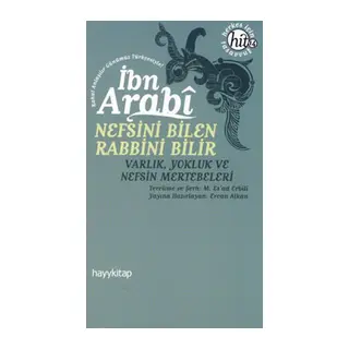 Nefsini Bilen Rabbini Bilir Varlık Yokluk ve Nefsin Mertebeleri