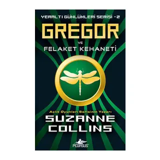 Gregor ve Felaket Kehaneti / Yeraltı Günlükleri-2