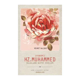 Efendimiz Hz. Muhammed (s.a.v.)