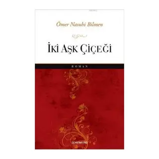 İki Aşk Çiçeği