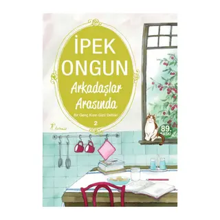 Bir Genç Kızın Gizli Defteri 02 Arkadaşlar Arasında