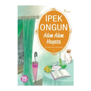 Bir Genç Kızın Gizli Defteri 04 Adım Adım Hayata