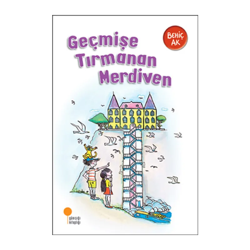 Geçmişe Tırmanan Merdiven