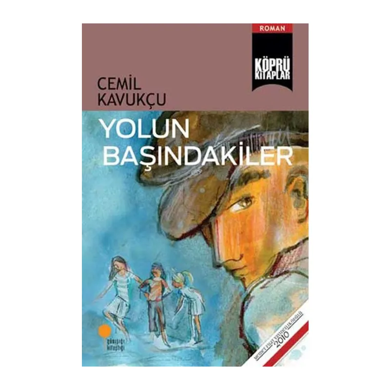 Yolun Başındakiler