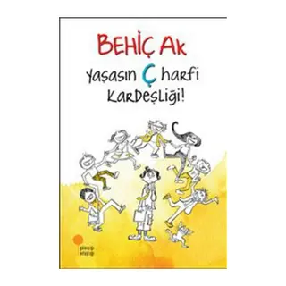 Yaşasın Ç Harfi Kardeşliği