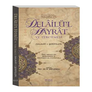 Delailü'l Hayrat ve Tercümesi