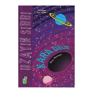 Uzayın Sırrı - Kara Delik