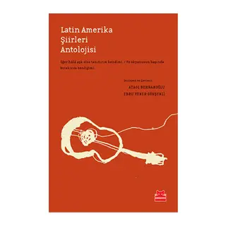 Latin Amerika Şiirleri Antolojisi