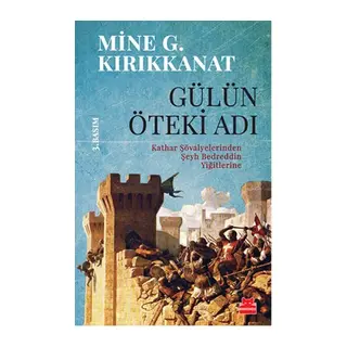 Gülün Öteki Adı