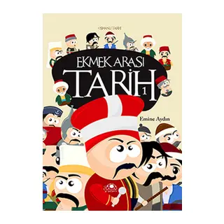 Ekmek Arası Tarih - 1