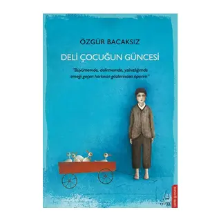 Deli Çocuğun Güncesi