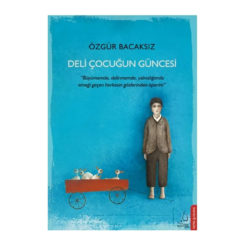 Deli Çocuğun Güncesi