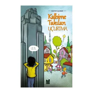 Kalbime Takılan Uçurtma